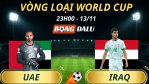 Soi Kèo Nhà Cái UAE - Iraq